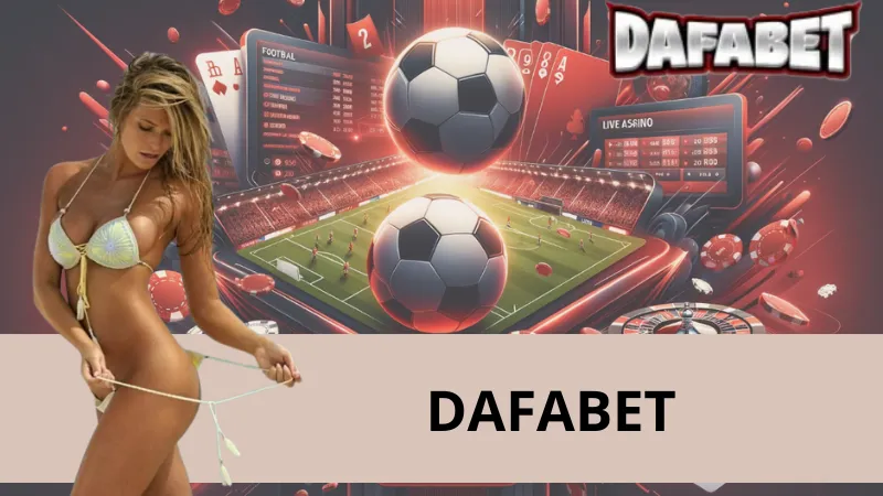 Dafabet bảo mật cao - An toàn tuyệt đối với công nghệ tiên tiến